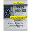 History of the Vernon High School Lions Football Team 1955-69 - Paperback