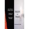 Dark History Bright Future: Anthem of Evolution Thurston's Thoughts - Paperback