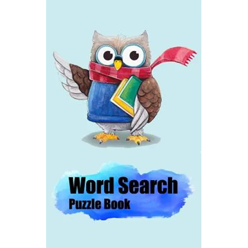 Word Search Puzzle Book: Adult Activity Book- Word Search Book for Adults/ Word Searches for Active Brains, Have answers key for each every puz - Paperback
