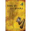 Song of Six Rivers - Paperback