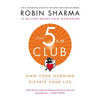 The 5am Club: Own Your Morning. Elevate Your Life. - Hardcover