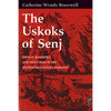 Uskoks of Senj: Piracy, Banditry, and Holy War in the Sixteenth-Century Adriatic - Hardcover