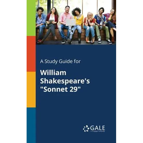A Study Guide for William Shakespeare's "Sonnet 29" - Paperback