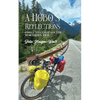 A Hobo's Reflections: Coast to Coast on the Northern Tier - Paperback