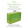 The Chartreuse Suitcase: A mostly true triple murder mystery from the author's case file that only now can be told - Paperback