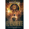 El Remanente: Un thriller de suspense, aventuras y ciencia ficción - Paperback
