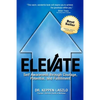 Elevate: Self Awareness through Courage, Potential, and Fulfillment - Paperback