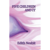 Five Children and It - Hardcover