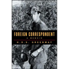 Foreign Correspondent: A Memoir - Paperback