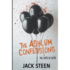 The Asylum Confessions: Killers & Cults - Paperback