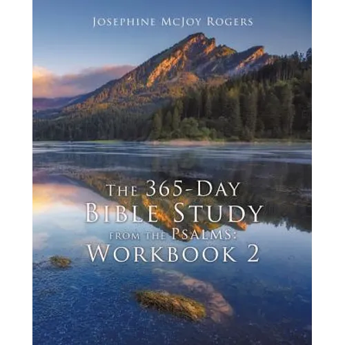 The 365-Day Bible Study from the Psalms: Workbook 2 - Paperback