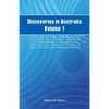 Discoveries in Australia, Volume 1. With An Account Of The Coasts And Rivers Explored And Surveyed During The Voyage Of H.M.S. Beagle, In The Years 18 - Paperback