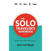 The Solo Traveler's Handbook 2nd Edition - Paperback