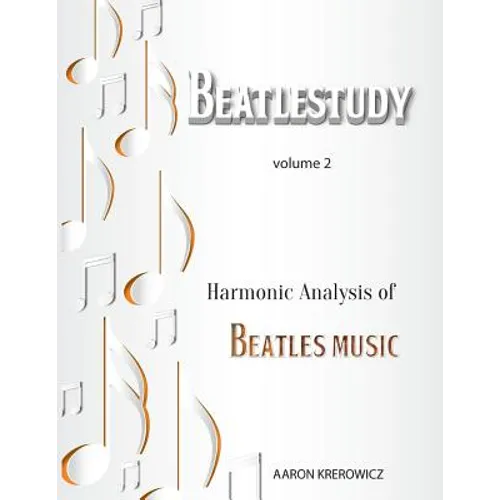 Harmonic Analysis of Beatles Music - Paperback