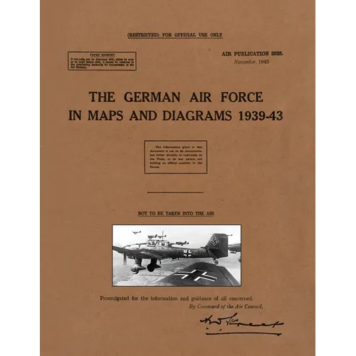 The German Air Force in Maps and Diagrams 1939-43 - Paperback