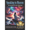 Speaking to Heaven - Paperback