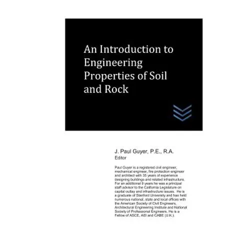 An Introduction to Engineering Properties of Soil and Rock - Paperback