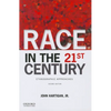 Race in the 21st Century: Ethnographic Approaches - Paperback
