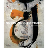 Signs of Our Times: From Calligraphy to Calligraffiti - Hardcover