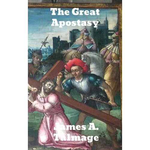 The Great Apostasy - Hardcover