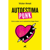 Autoestima Punk / Punk Self-Esteem - Paperback