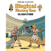 Magical History Tour Vol. 14: Gladiators - Hardcover
