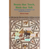 Beasts that Teach, Birds that Tell: Animal Language in Rabbinic and Classical Literatures - Hardcover