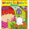 Where Is Baby's Home?: A Karen Katz Lift-The-Flap Book - Board Book