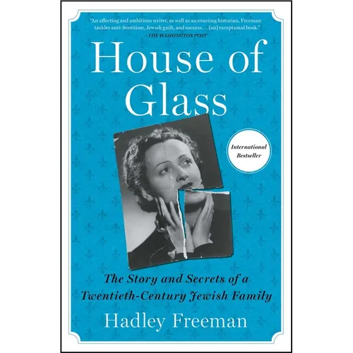 House of Glass: The Story and Secrets of a Twentieth-Century Jewish Family - Paperback