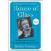 House of Glass: The Story and Secrets of a Twentieth-Century Jewish Family - Paperback