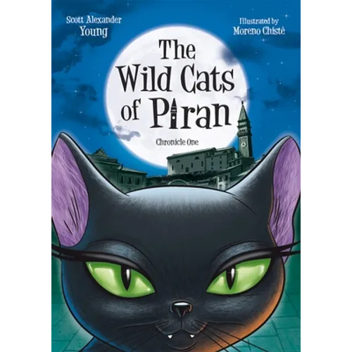 The Wild Cats of Piran: Chronicle One - Paperback