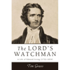The Lord's Watchman - Paperback