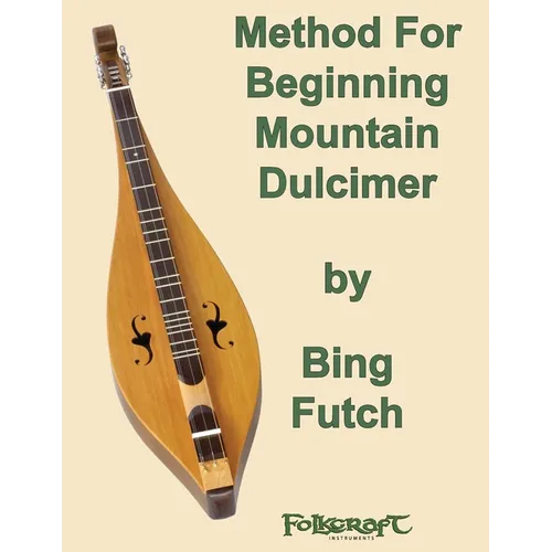 Method For Beginning Mountain Dulcimer - Paperback