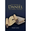 The Visions of Daniel the Hebrew Prophet - Paperback