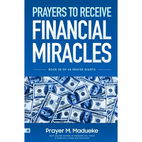 Prayers to receive financial miracles - Paperback
