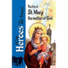 The Life Of St Mary the Mother of God - Paperback