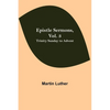 Epistle Sermons, Vol. 3: Trinity Sunday To Advent - Paperback