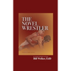 The Novel Wrestler - Hardcover