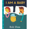 I Am a Baby - Hardcover