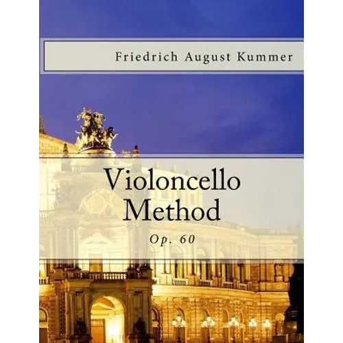Violoncello Method: Op. 60 - Paperback