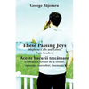 These Passing Joys: Telephone Calls and Letters from Readers - Paperback