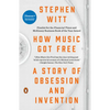 How Music Got Free: A Story of Obsession and Invention - Paperback
