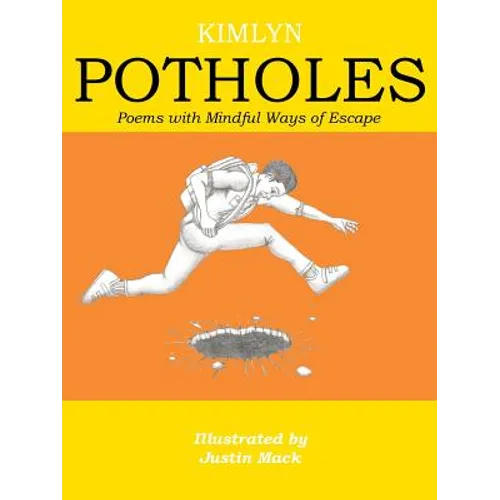 Potholes: Poems with Mindful Ways of Escape - Paperback