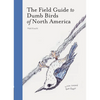 The Field Guide to Dumb Birds of North America - Paperback