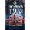 Havenwood Falls High Volume Eight: A Havenwood Falls High Collection - Paperback