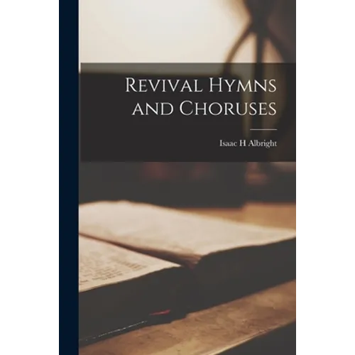 Revival Hymns and Choruses - Paperback