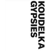 Josef Koudelka: Gypsies - Paperback