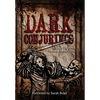 Dark Conjurings (Hardcover Library Edition): A Short Fiction Horror Anthology - Hardcover