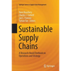 Sustainable Supply Chains: A Research-Based Textbook on Operations and Strategy - Paperback