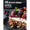 50 Desserts without an Oven - Paperback